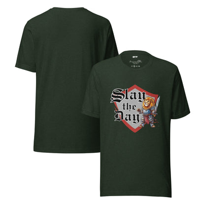 Slay the Day Unisex Staple Tshirt